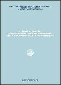 Atti del Convegno per la celebrazione del centenario della riscoperta delle leggi di Mendel - copertina