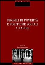 Profili di povertà e politiche sociali a Napoli