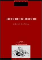 Eretiche ed erotiche. Le donne, le idee, il cinema