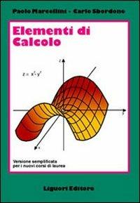 Elementi di calcolo. Versione semplificata per i nuovi corsi di laurea - Paolo Marcellini,Carlo Sbordone - copertina