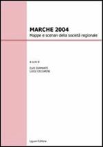 Marche 2004. Mappe e scenari della società regionale