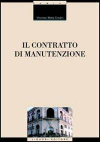 Il contratto di manutenzione - Vincenzo M. Cesaro - copertina