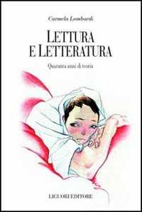 Image of Lettura e letteratura. Quaranta anni di teoria