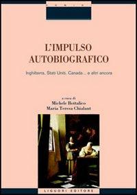 L' impulso autobiografico. Inghilterra, Stati Uniti, Canada... e altri ancora - copertina