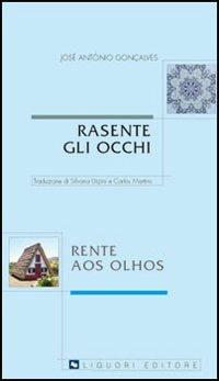 Rasente gli occhi-Rente aos olhos - José A. Gonçalves - copertina