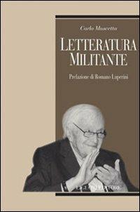 Letteratura militante - Carlo Muscetta - copertina