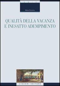 Qualità della vacanza e inesatto adempimento - Maria Cimmino - copertina