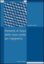 Elementi di fisica dello stato solido per ingegneria