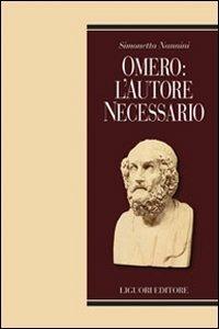 Omero: l'autore necessario - Simonetta Nannini - copertina