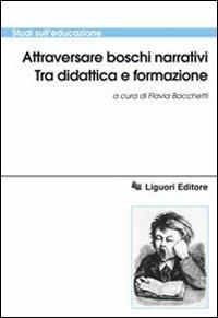 Attraversare boschi narrativi. Tra didattica e formazione - copertina