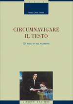 Circumnavigare il testo. Gli indici in età moderna