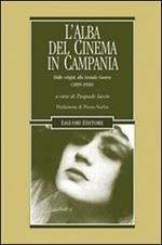 L' alba del cinema in Campania. Dalle origini alla Grande Guerra (1895-1918)