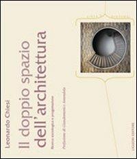 Il doppio spazio dell'architettura. Ricerca sociologica e progettazione - Leonardo Chiesi - copertina