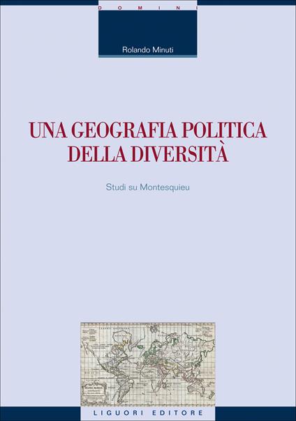 Una geografia politica della diversità - Rolando Minuti - ebook