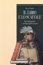 Il libro e lo scaffale. Opere bibliografiche e inventari di libri su papiro