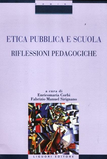 Etica pubblica e scuola. Riflessioni pedagogiche - copertina