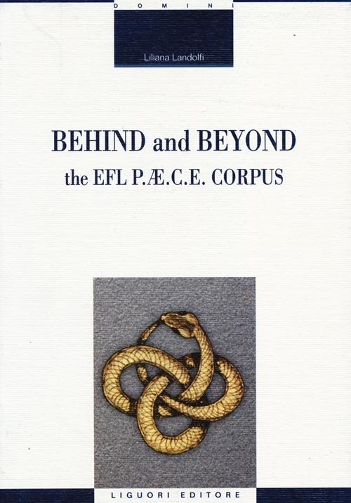 Behind and beyond. The elf p.ae.c.e. corpus - Liliana Landolfi - copertina