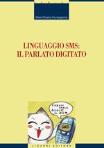 Linguaggio SMS: il parlato digitato