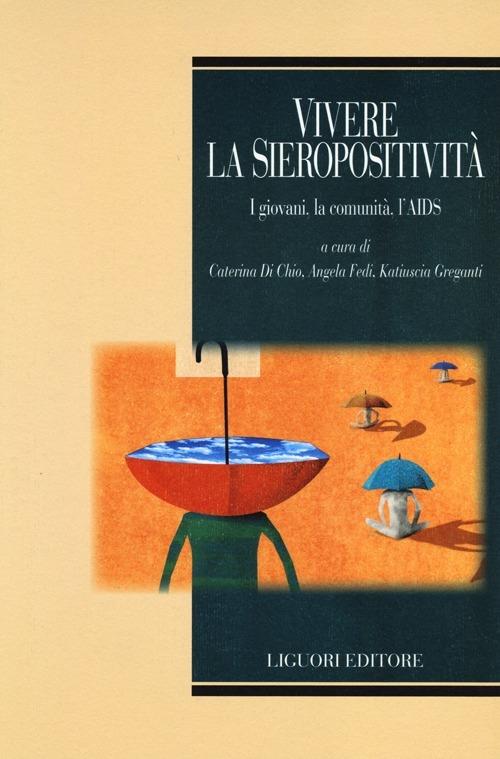 Vivere la sieropositività. I giovani, la comunità, l'AIDS - copertina