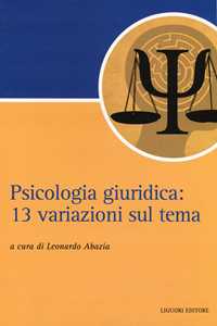 Image of Psicologia giuridica. 13 variazioni sul tema