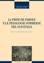 La prise de parole e le pedagogie sommerse del Sud Italia