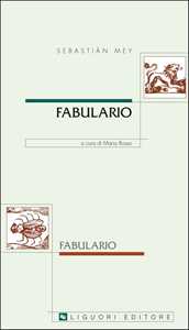 Fabulario. Testo spagnolo a fronte