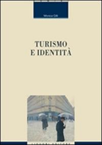 Turismo e identità - Monica Gilli - copertina