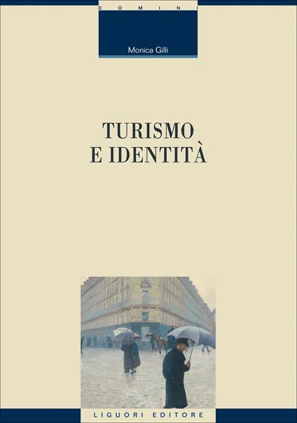 Turismo e identità - Monica Gilli - copertina