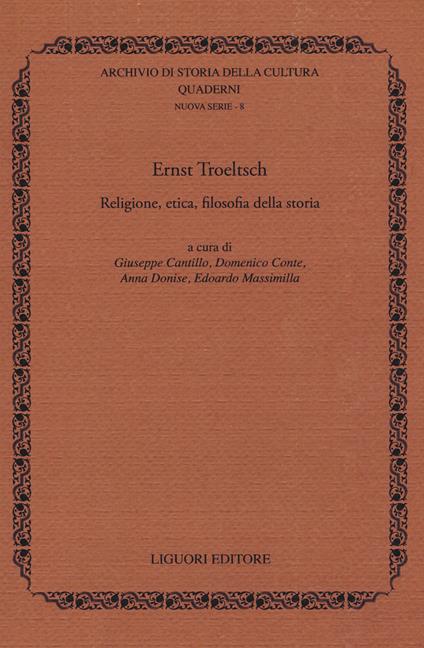 Ernst Troeltsch. Religione, etica, filosofia della storia - copertina