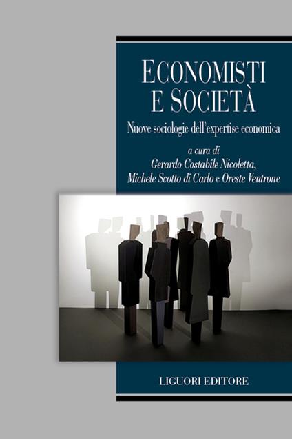 Economisti e società. Nuove sociologie dell'expertise economica - copertina