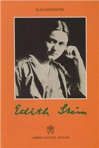 Edith Stein. Profilo di una vita vissuta nella ricerca della verità - Elio Costantini - copertina