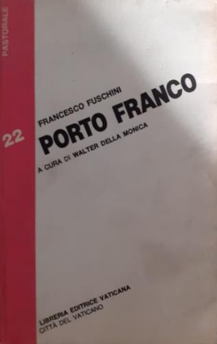 Porto franco - Francesco Fuschini - copertina