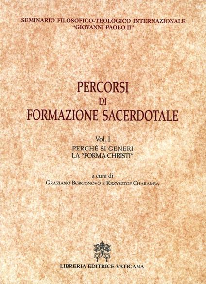 Percorsi di formazione sacerdotale. Perché si generi la «forma Christi» - copertina