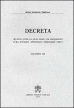 Decreta. Selecta Inter ea Quae anno 1994 Prodierunt Cura Eiusdem Apostolici Tribunalis Edita. Vol. 12