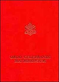 Ordo celebrandi matrimonium. Rituale romanum ex decreto Sacrosancti Oecumenici Concilii Vaticani II. Editio typica altera - Paolo VI,Giovanni Paolo II - copertina