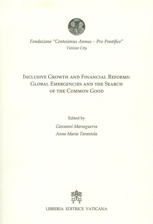 Inclusive growth and financial reforms: Global emergencies and the search of the common good - copertina