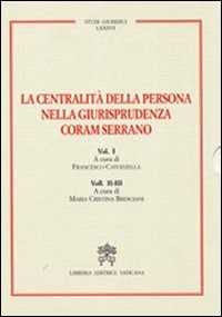 La centralità della persona nella giurisprudenza Coram Serrano