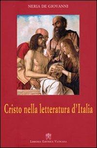 Cristo nella letteratura d'Italia - Neria De Giovanni - copertina