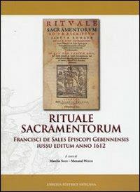 Rituale sacramentorum. Francisci de Sales episcopi gebennensis iussu editium anno 1612 - copertina