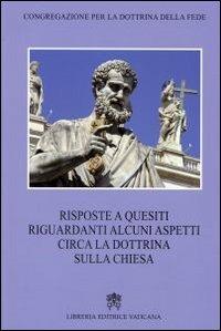 Risposte a quesiti riguardanti alcuni aspetti circa la dottrina sulla Chiesa - copertina