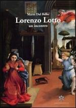 Lorenzo Lotto. Un incontro