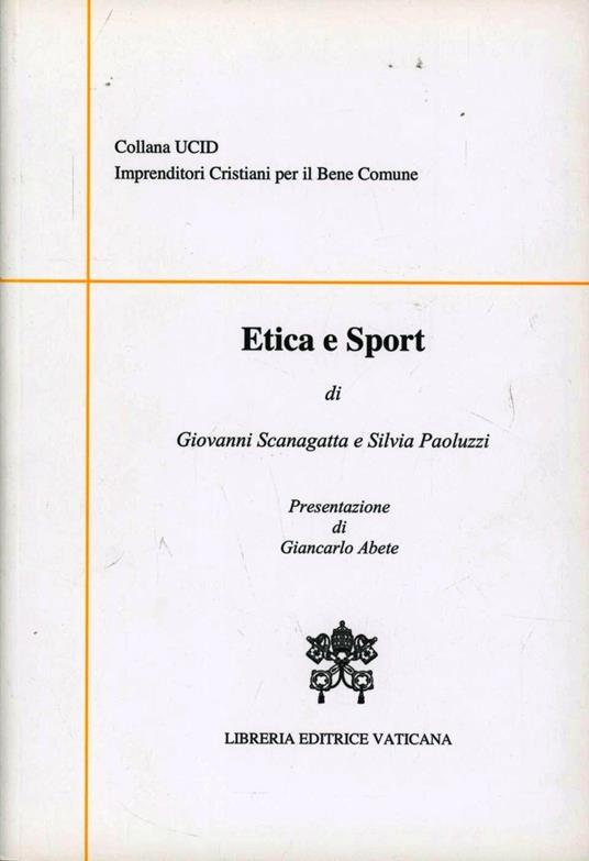 Etica e sport - Giovanni Scanagatta,Silvia Paoluzzi - copertina