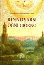 Rinnovarsi ogni giorno