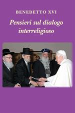 Pensieri sul dialogo interreligioso