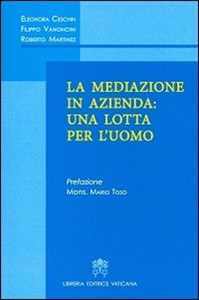 Image of La mediazione in azienda: una lotta per l'uomo