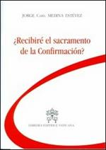 Reciberé el sacramento de la confirmación?