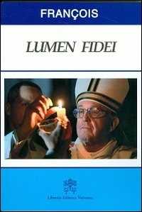 Image of Lumen fidei. Ediz. francese