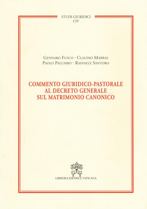 Commento giuridico-pastorale al decreto generale sul matrimonio canonico - copertina