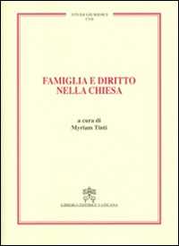 Famiglia e diritto nella Chiesa. Vol. 107