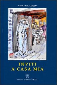 Inviti a casa mia - Giovanni Lajolo - copertina